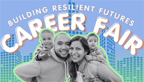 Building Resilient Futures Career Fair with picture of a family