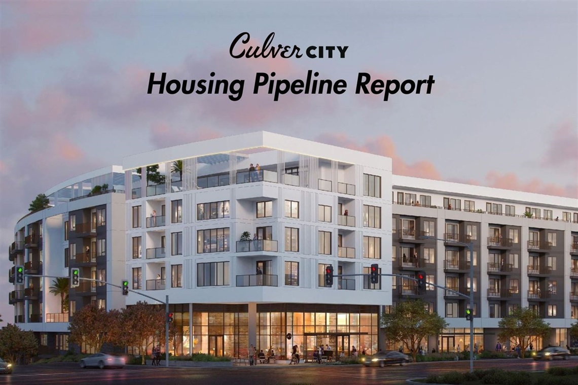 Culver City Housing Pipeline Report - Rendering of housing project located at 5700 Hannum