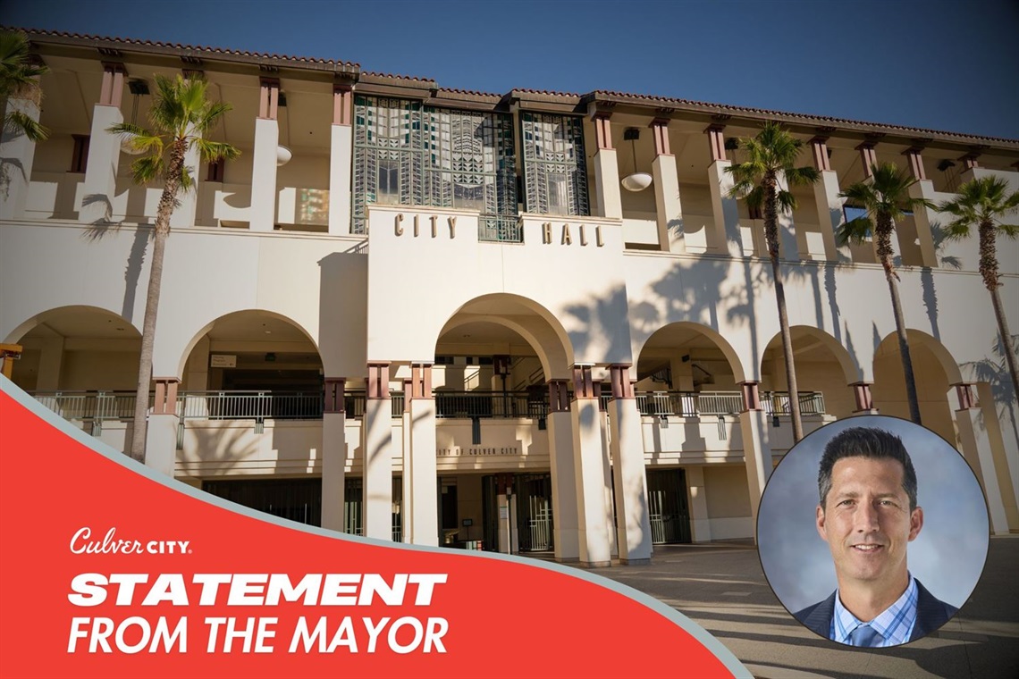 Culver City Statement from the Mayor - Photo of City Hall - Insert of Dan O'Brien