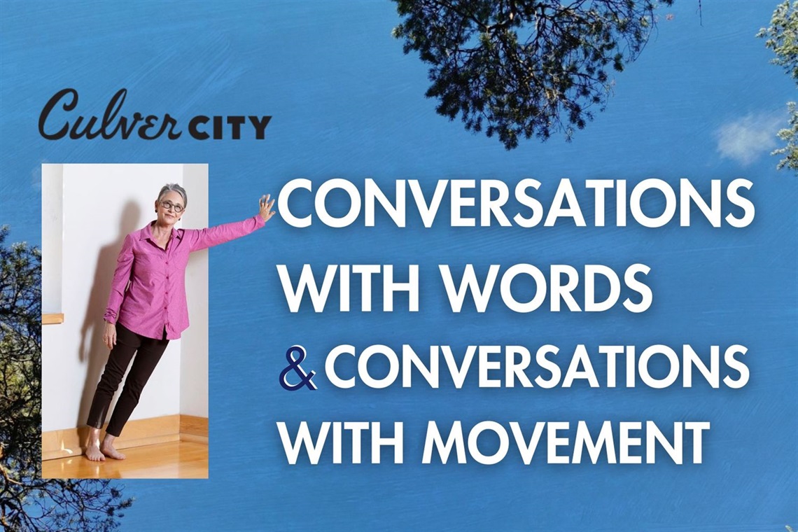 Culver City Conversations with Words and Conversations with Movement Graphic