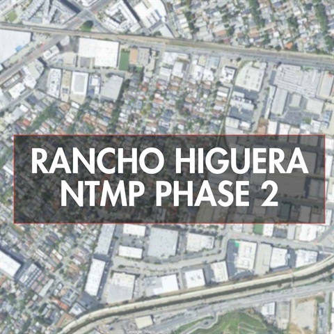 Rancho Higuera NTMP Phase 2 Graphic.jpg